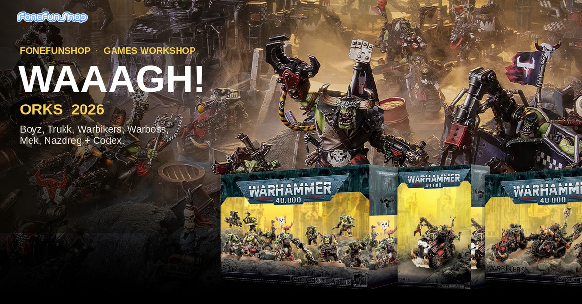 FoneFunShop - Warhammer 40,000 Orks 2026 - WAAAGH! Pre-order now