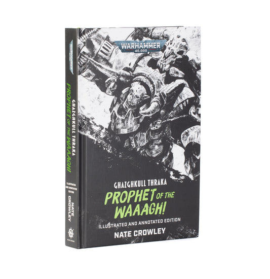 Black Library - Ghazghkull Thraka: Prophet of the Waaagh! (Illustrated & Annotated) (60040181443) Books & Magazines FoneFunShop