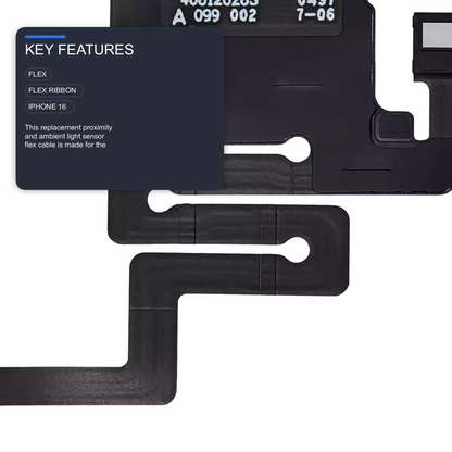 Proximity Light Sensor Flex Cable For iPhone 16 Flex FoneFunShop