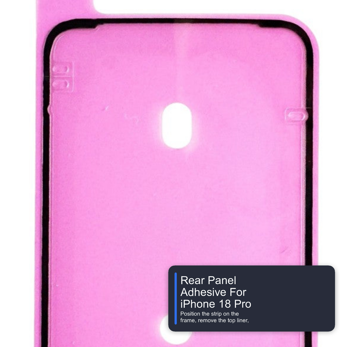 Rear Panel Adhesive For iPhone 18 Pro Max Bonding Glue Strip For Back Glass Repair Adhesive FoneFunShop