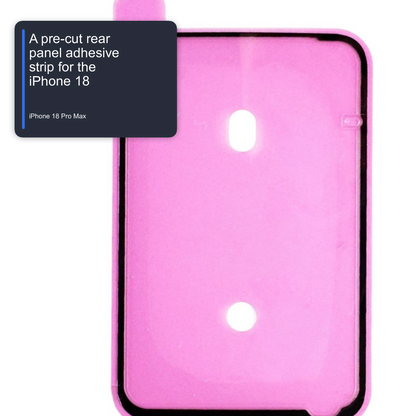 Rear Panel Adhesive For iPhone 18 Pro Max Bonding Glue Strip For Back Glass Repair Adhesive FoneFunShop