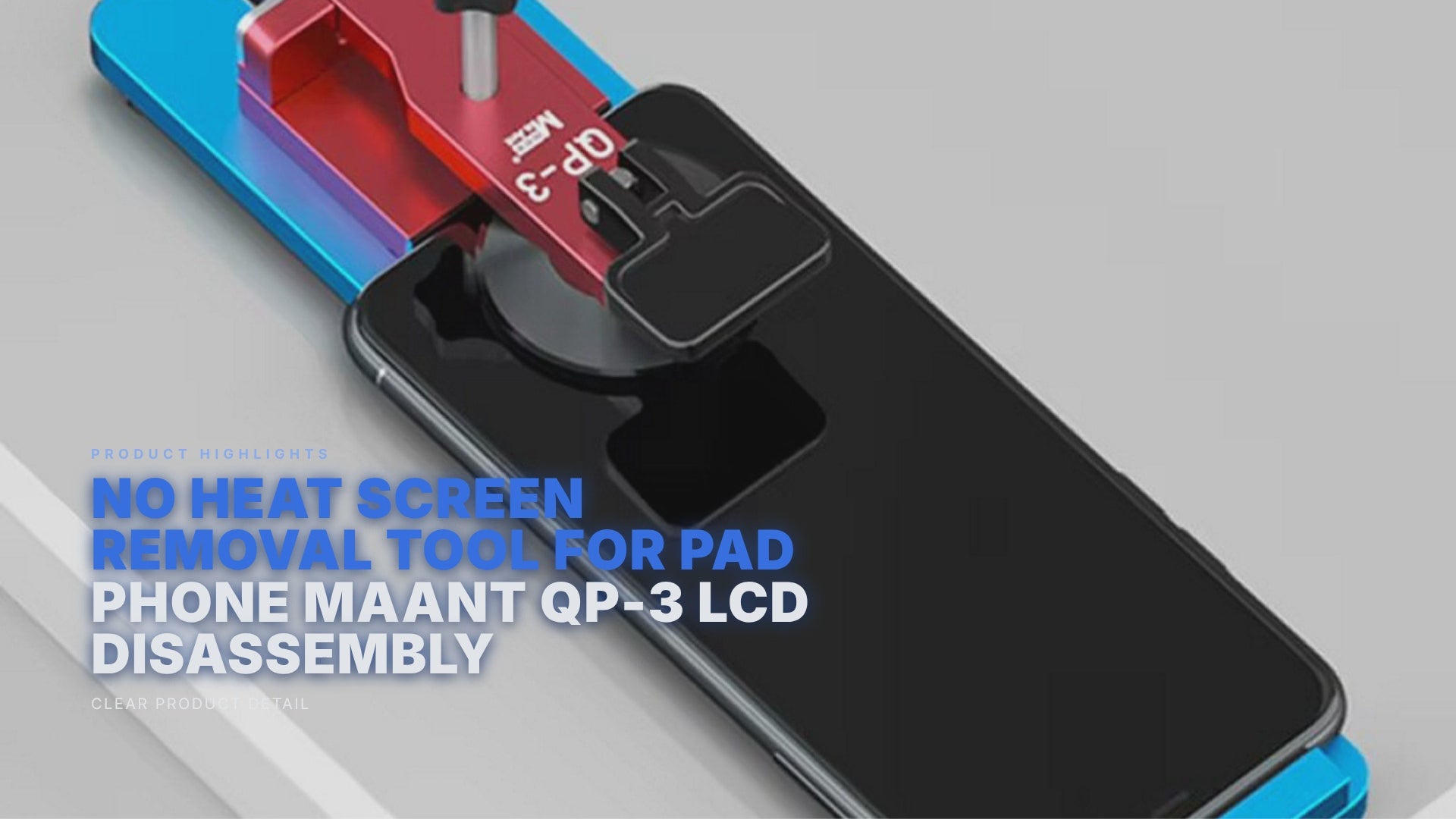 No Heat Screen Removal Tool For Pad Phone MaAnt QP-3 LCD Disassembly Separation FoneFunShop