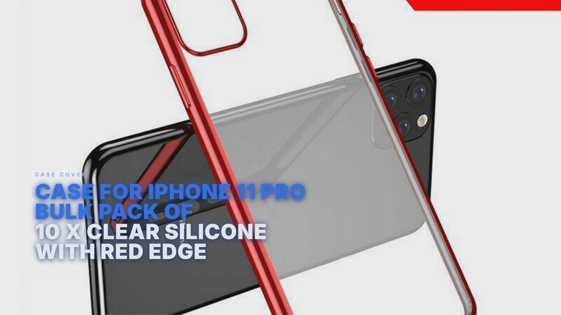 Case For iPhone 11 Pro Bulk Pack of 10 X Clear Silicone With Red Edge Case Cover FoneFunShop