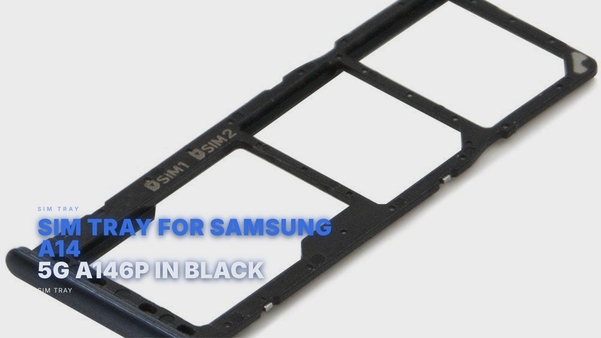 Sim Tray For Samsung A14 5G A146P in Black Sim Tray FoneFunShop