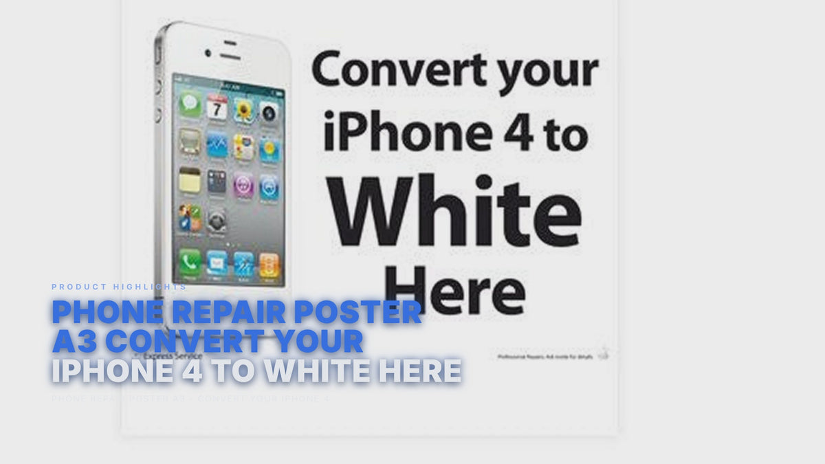 Phone Repair Poster A3 Convert Your iPhone 4 To White Here FoneFunShop