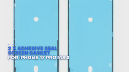2 x Adhesive Seal Screen Gasket For iPhone 17 Pro Max Adhesive FoneFunShop