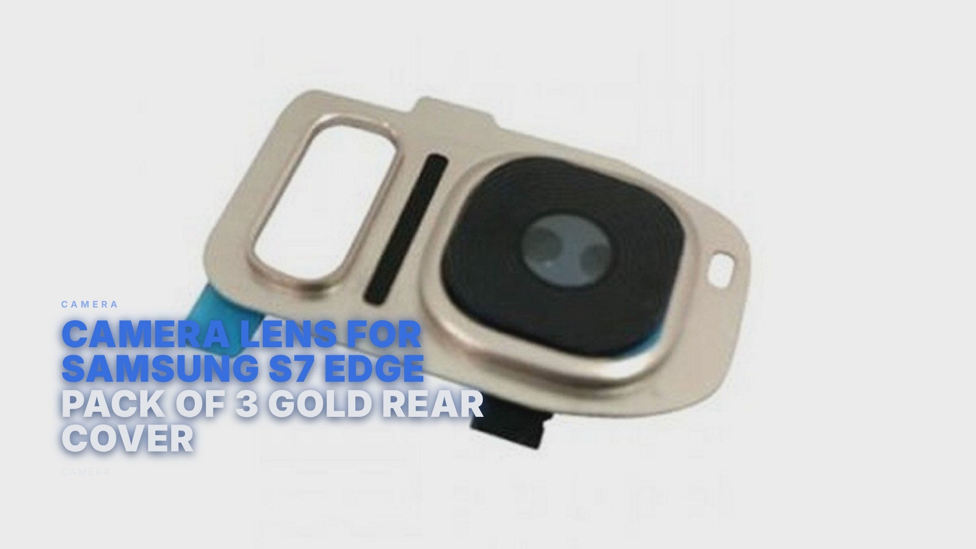 Camera Lens For Samsung S7 Edge Pack Of 3 Gold Rear Cover Camera FoneFunShop