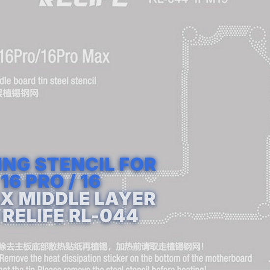 Reballing Stencil For iPhone 16 Pro / 16 Pro Max Middle Layer 0.12mm Relife RL-044 IPM19 Stencil FoneFunShop