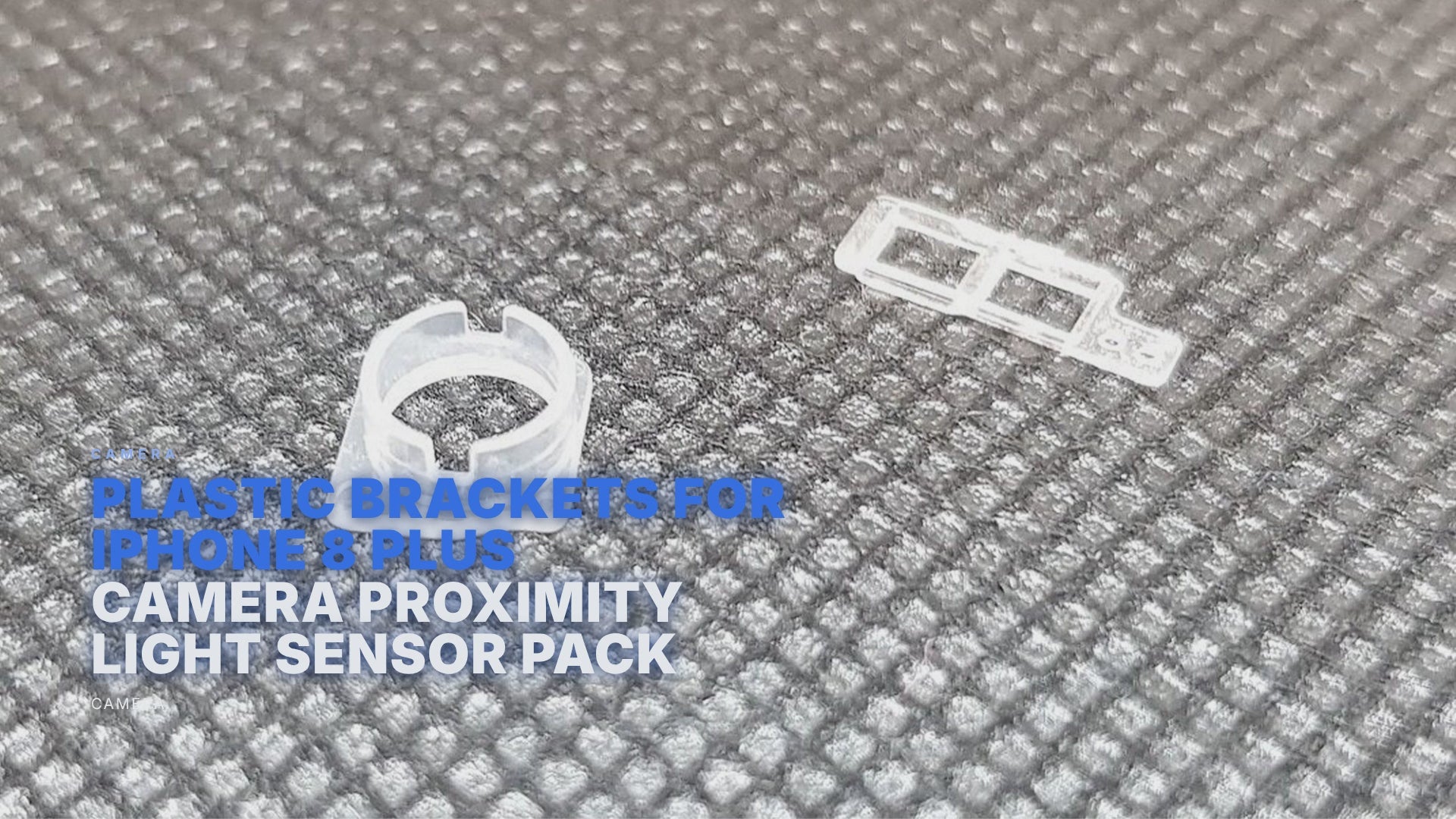 Plastic Brackets For iPhone 8 Plus Camera Proximity Light Sensor Pack Camera FoneFunShop
