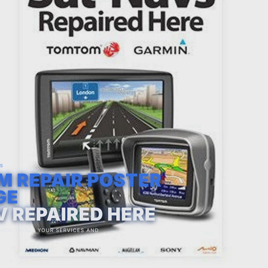 TomTom Repair Poster A2 LARGE SAT NAV Repaired Here FoneFunShop
