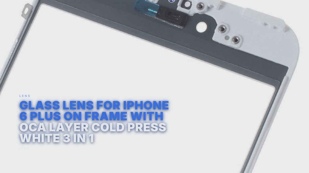 Glass Lens For iPhone 6 Plus on Frame with OCA Layer Cold Press White 3 in 1 Lens FoneFunShop
