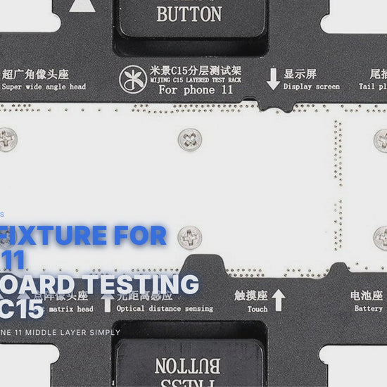 Board Fixture For iPhone 11 Logic Board Testing Mijing C15 FoneFunShop
