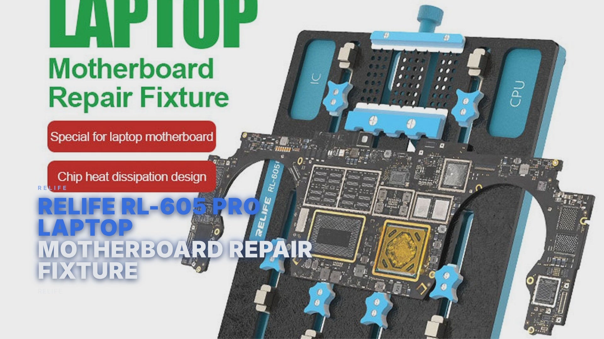 Relife RL-605 Pro Laptop Motherboard Repair Fixture Relife FoneFunShop