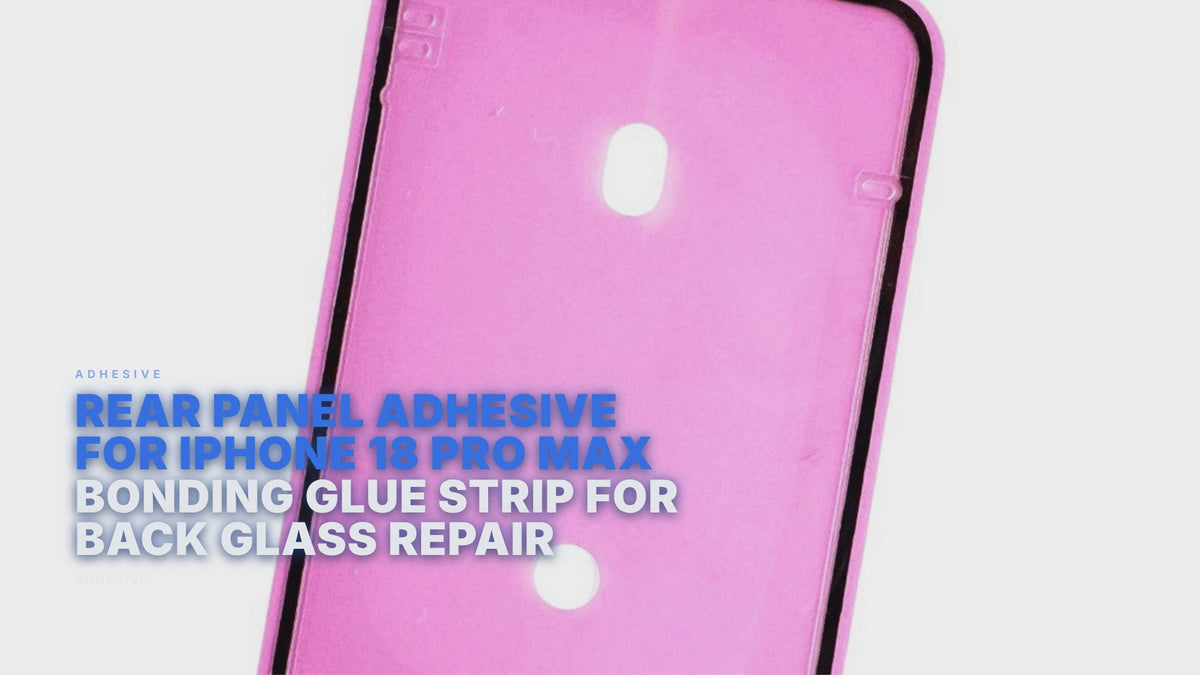 Rear Panel Adhesive For iPhone 18 Pro Max Bonding Glue Strip For Back Glass Repair Adhesive FoneFunShop