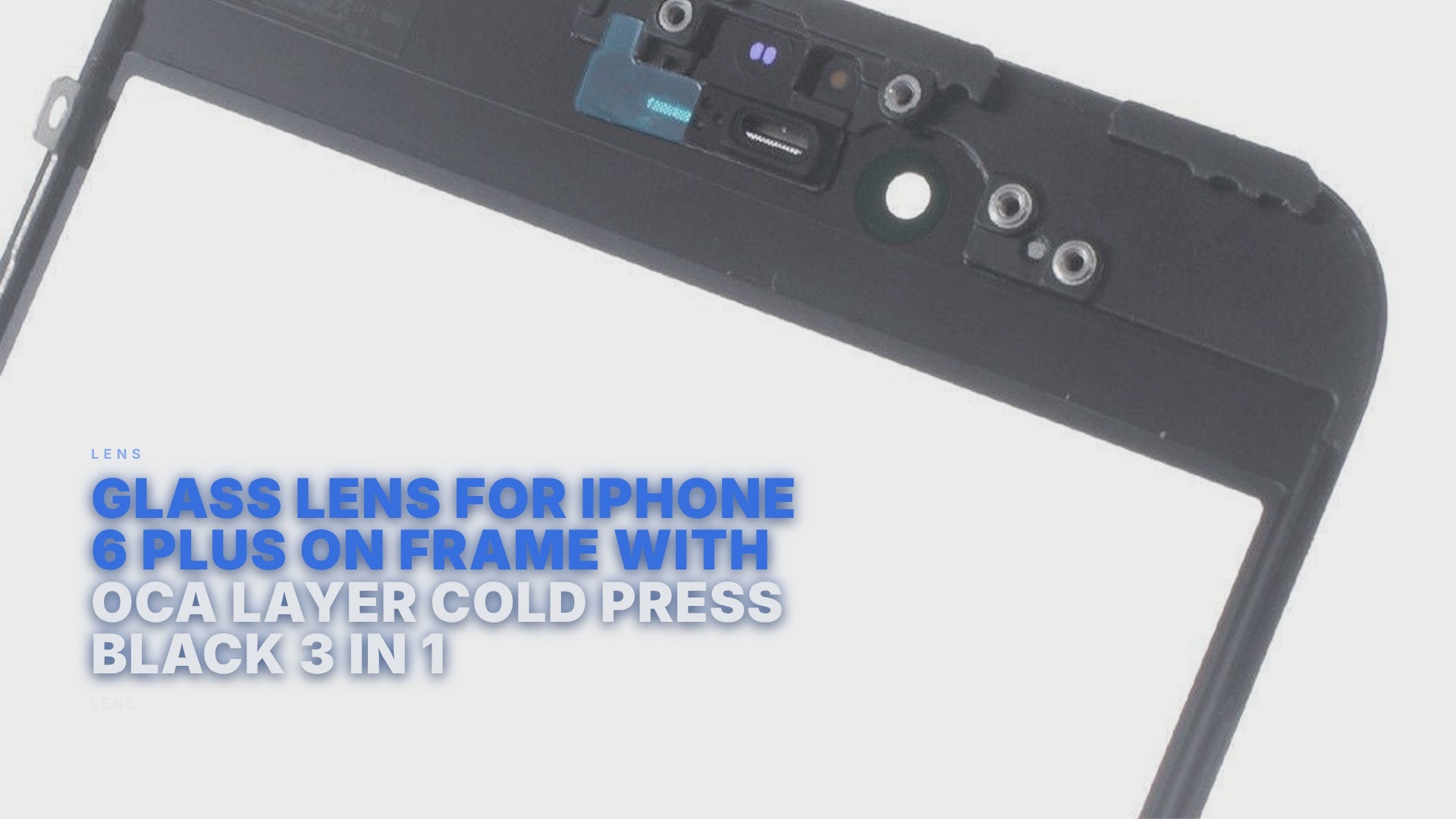 Glass Lens For iPhone 6 Plus on Frame with OCA Layer Cold Press Black 3 in 1 Lens FoneFunShop