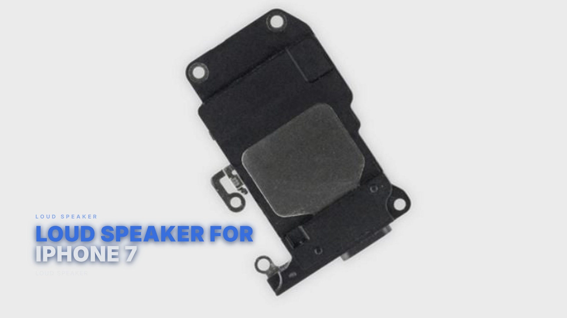 Loud Speaker For iPhone 7 Loud Speaker FoneFunShop