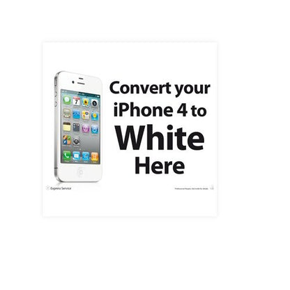 Phone Repair Poster A3 Convert Your iPhone 4 To White Here FoneFunShop
