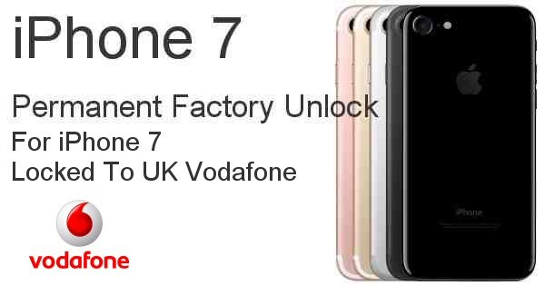 haag Groot Handschrift Unlock iPhone 7 Locked To Vodafone UK