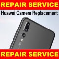 For Huawei P20 Pro CLT L09 Rear Camera Repair Service