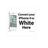 Phone Repair Poster A3 Convert Your iPhone 4 To White Here