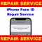 For iPhone X / XS / XR / XS Max Face ID Repair Service